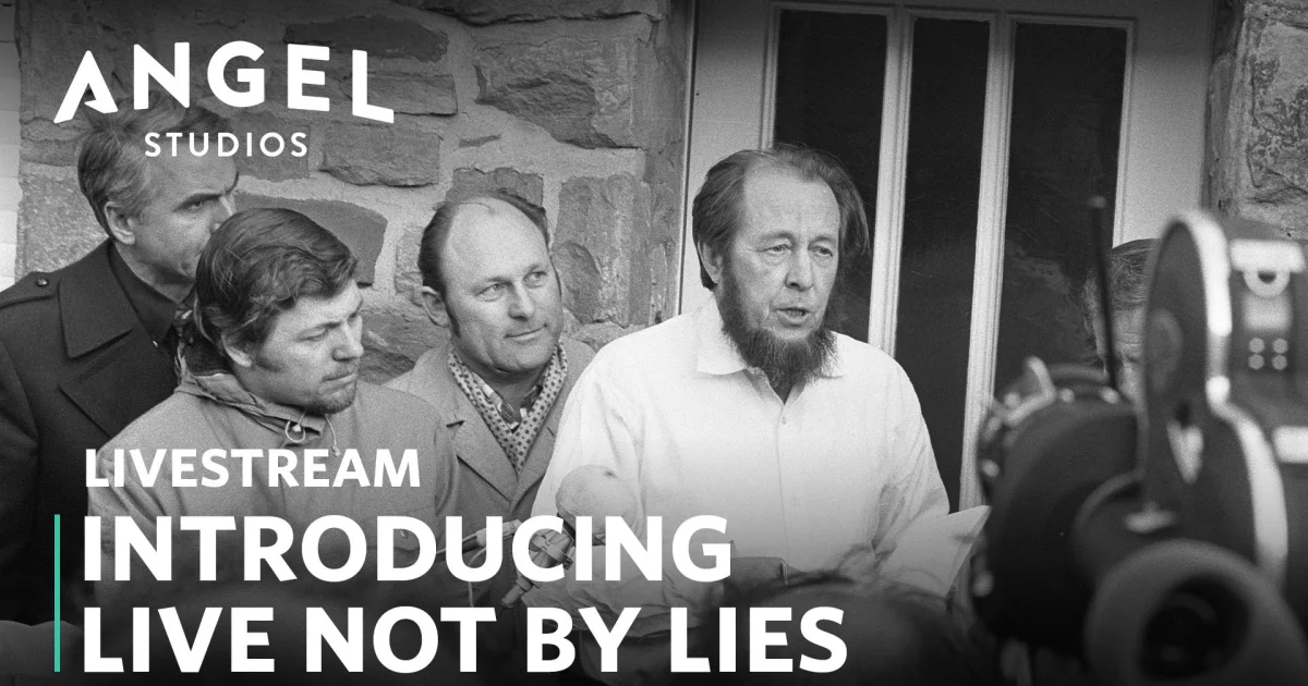 Angel Studios Livestream The Filmmakers of Live Not By Lies and the