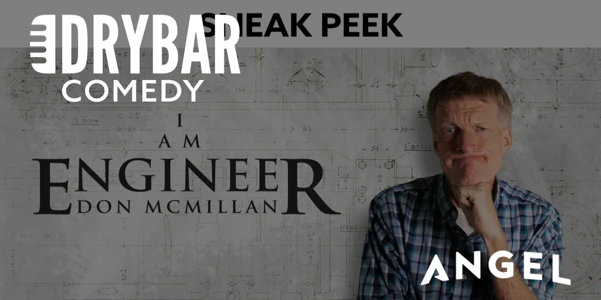 Watch Dry Bar Comedy | Don McMillan - I Am Engineer - Sne...