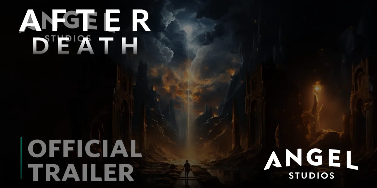 Watch After Death Official Trailer on Angel Studios