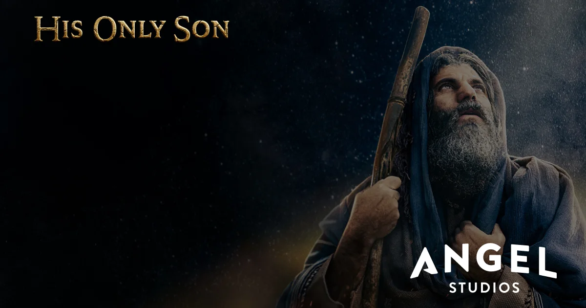 His Only Son | Now for Guild Members Streaming Angel