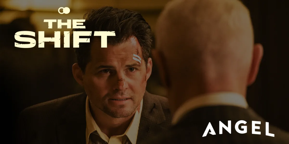 Watch The Shift | The First 23 Minutes on Angel