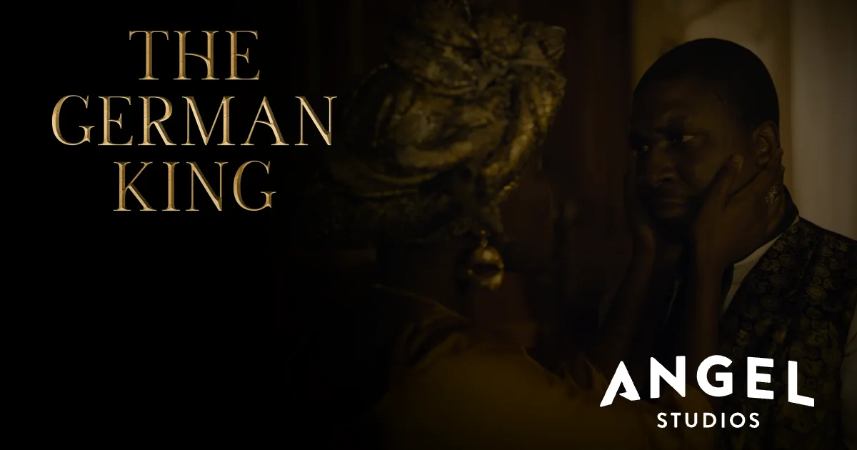 The German King | Angel Studios-> 