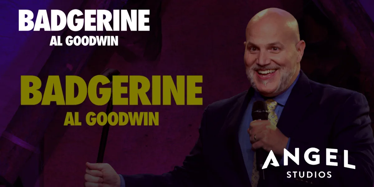 Al Goodwin - Badgerine | Angel Studios