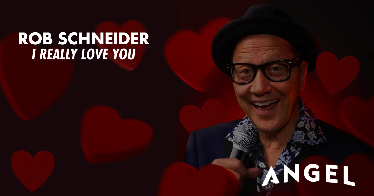Watch Rob Schneider - I Really Love You! on Angel