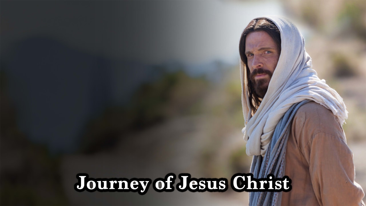 Journey of Jesus Christ