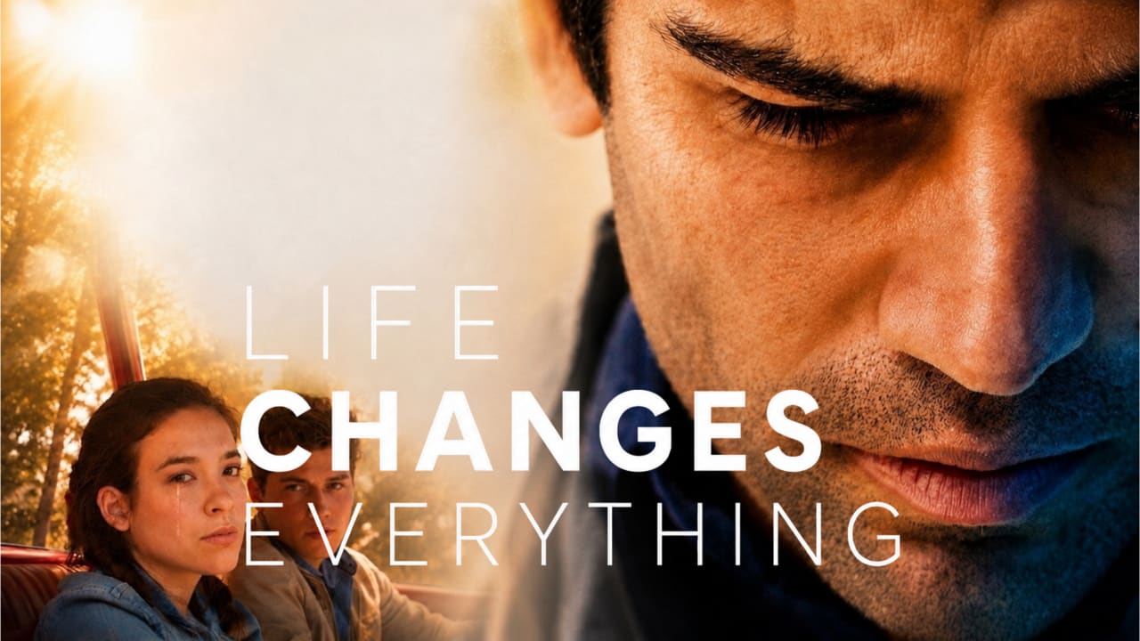 Life Changes Everything