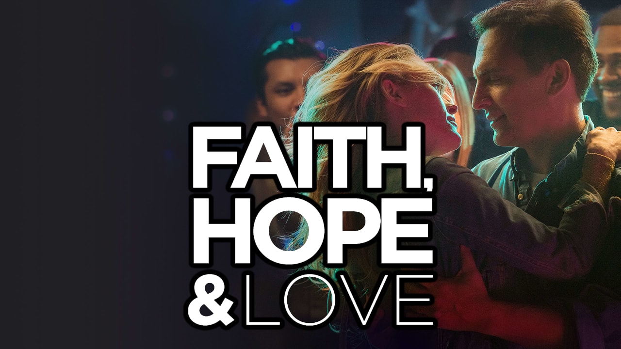 Faith Hope and Love