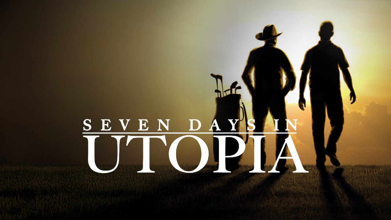 Seven Days in Utopia