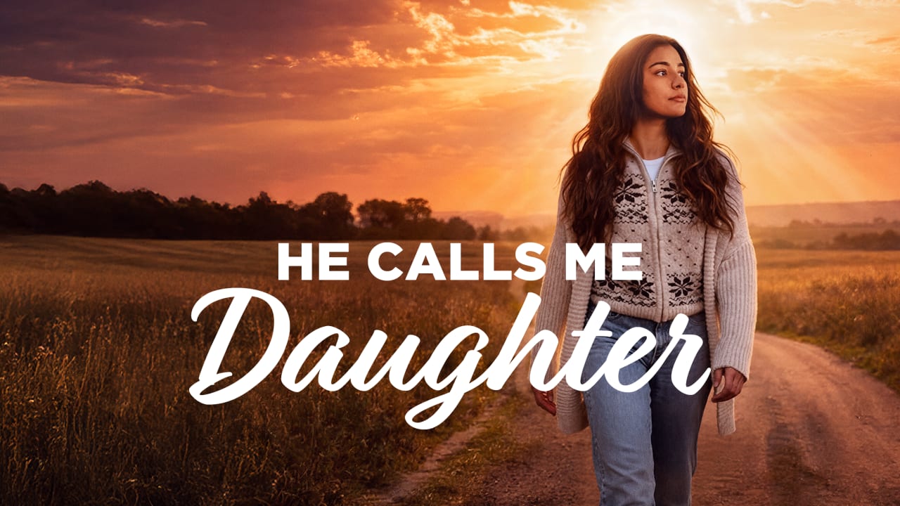 He Calls Me Daughter