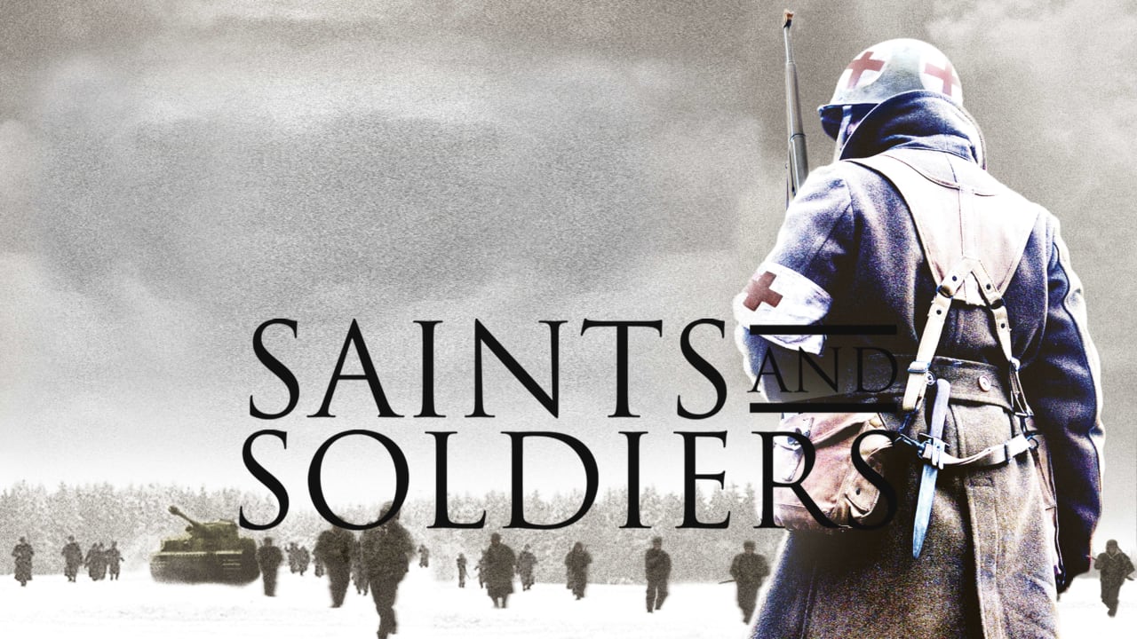 Saints and Soldiers