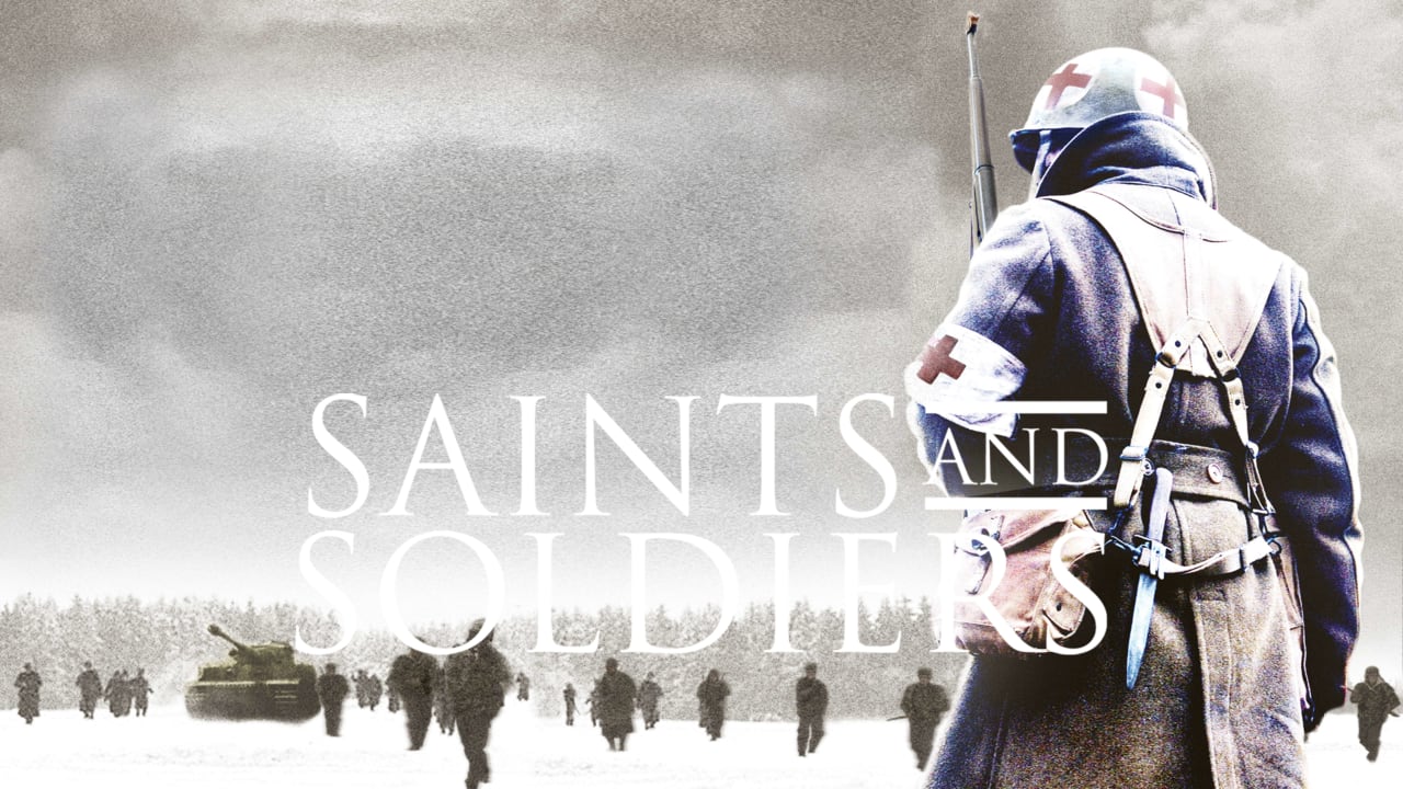 Saints and Soldiers