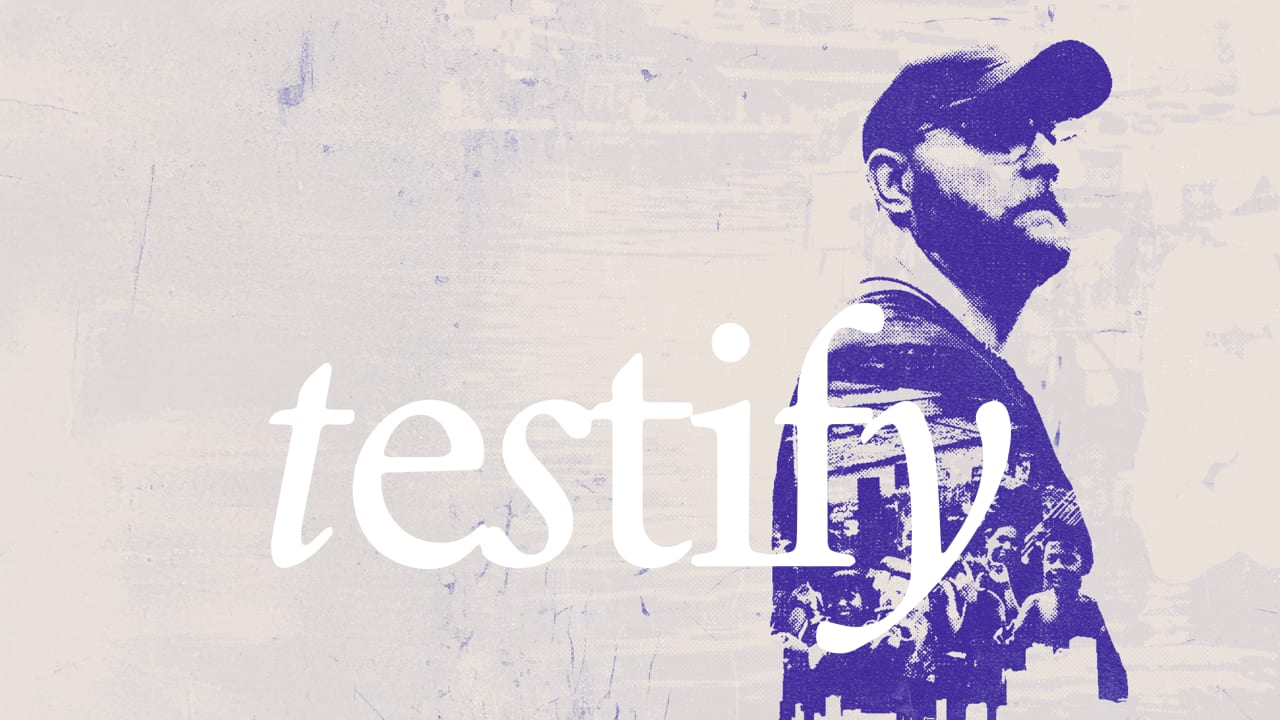 Testify a Vision to Die for
