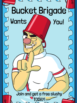 Bucket Brigade (Wants You!) Wallpaper