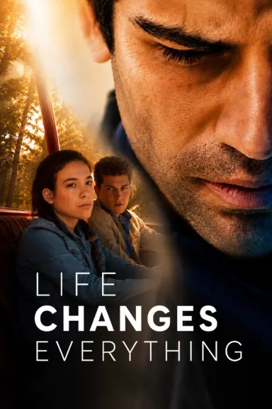 Life Changes Everything