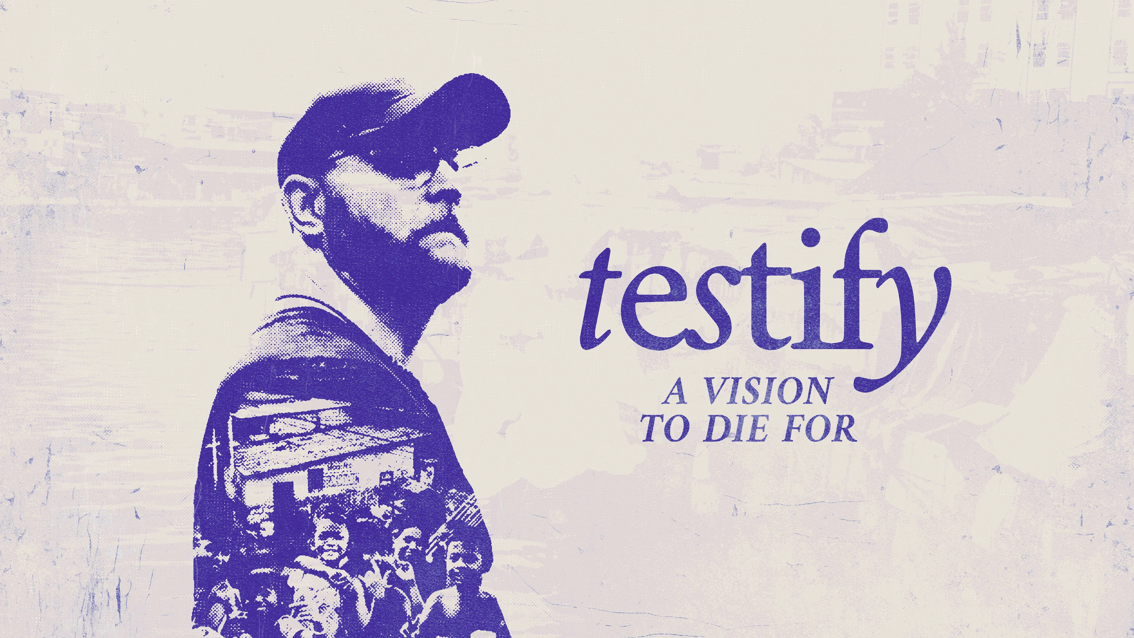 Testify: A Vision To Die For