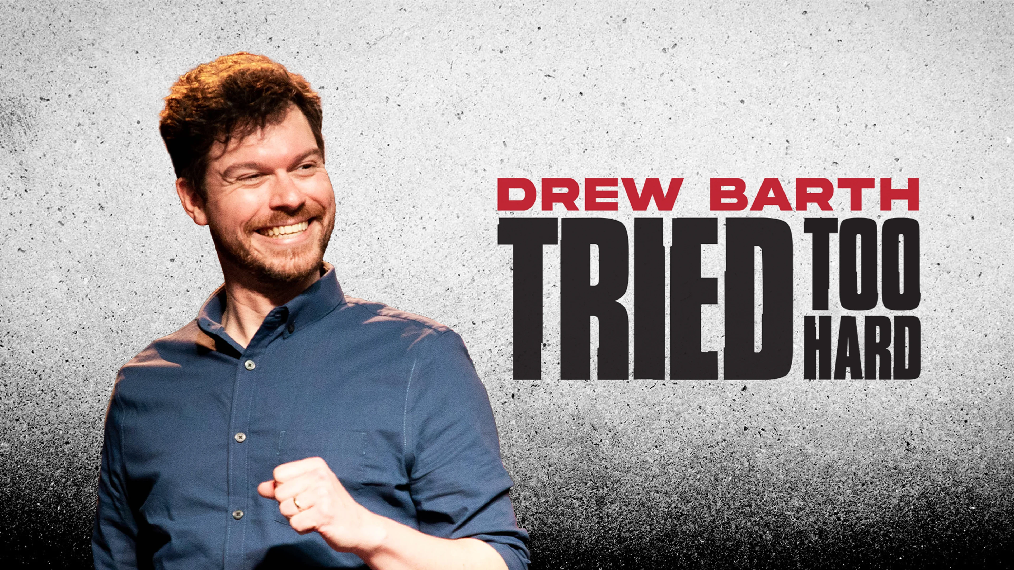 Drew Barth - Tried Too Hard