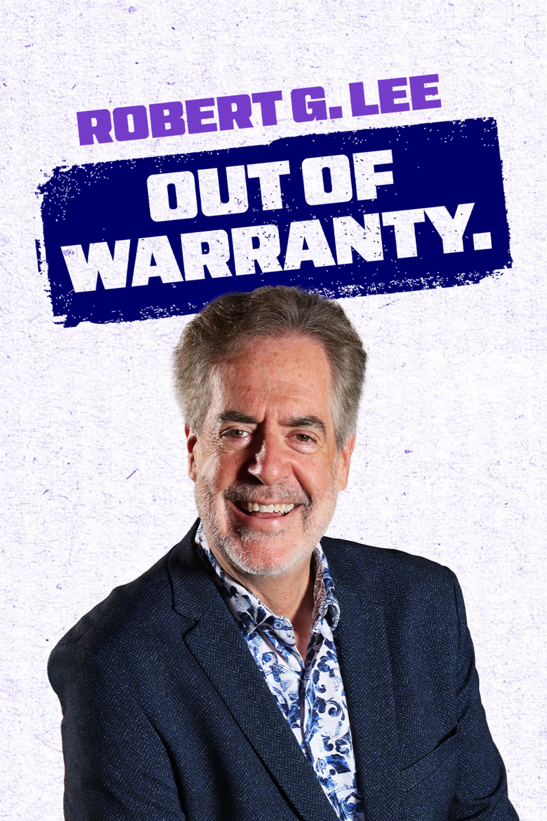 Robert G. Lee - Out of Warranty