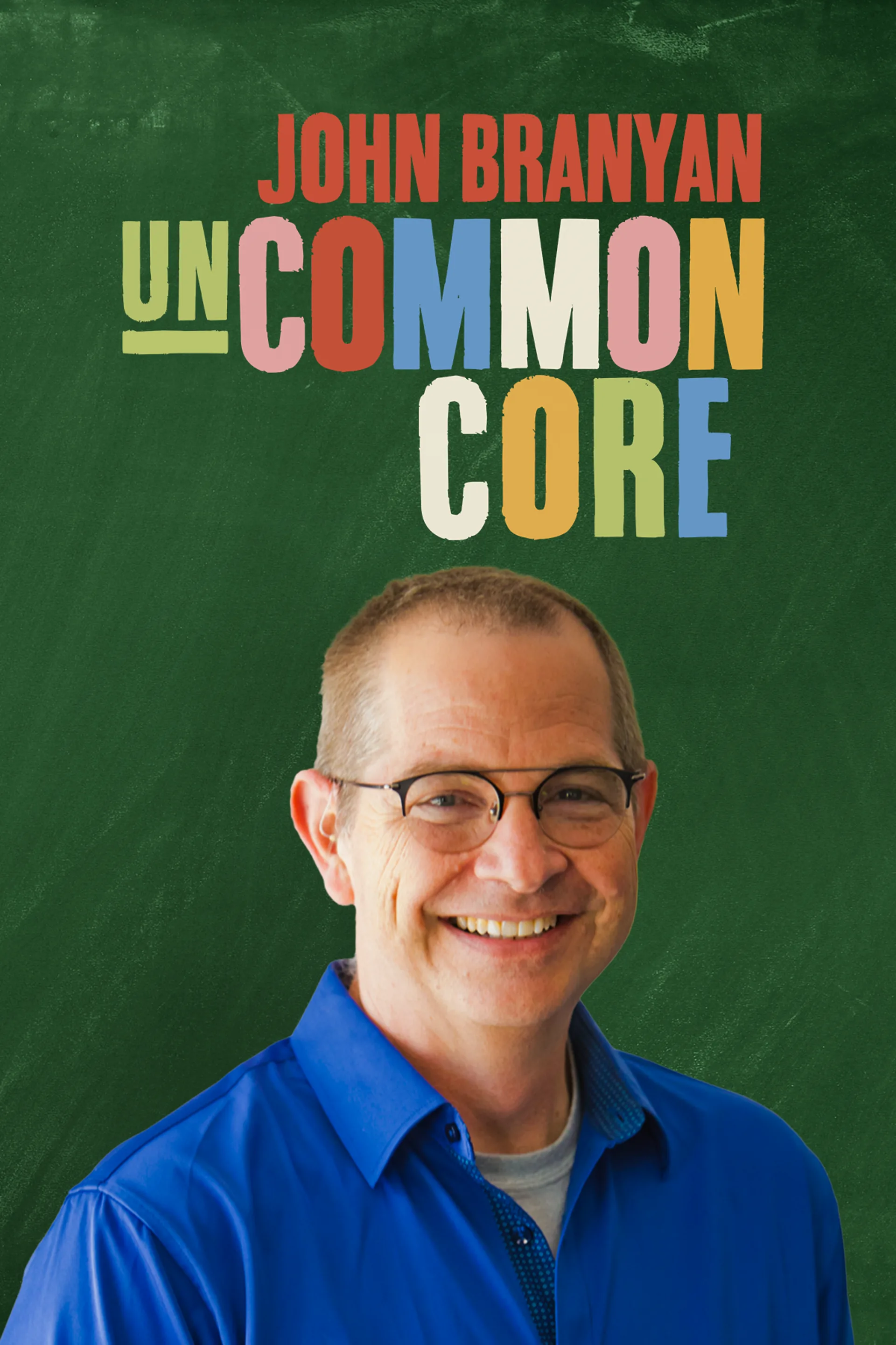John Branyan - Uncommon Core