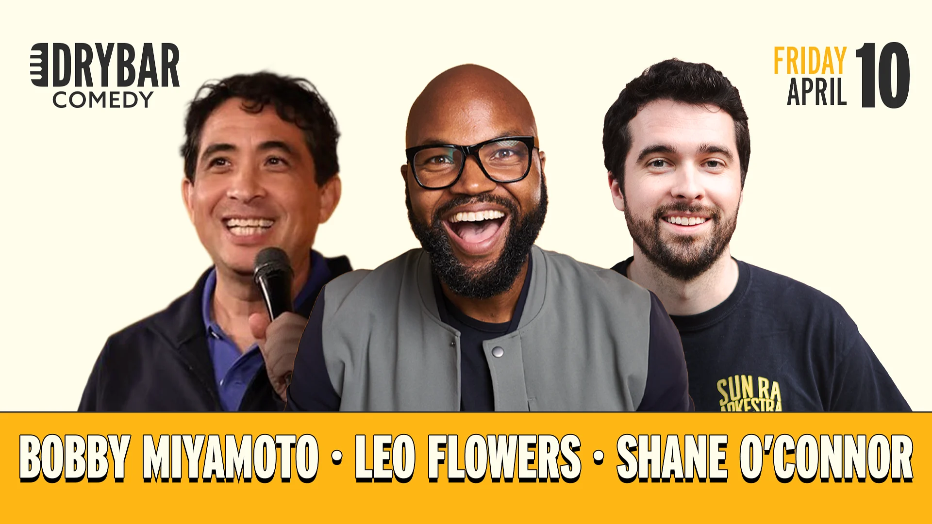 Dry Bar LIVE | Bobby Miyamoto, Leo Flowers, Shane O'Connor | April 10th