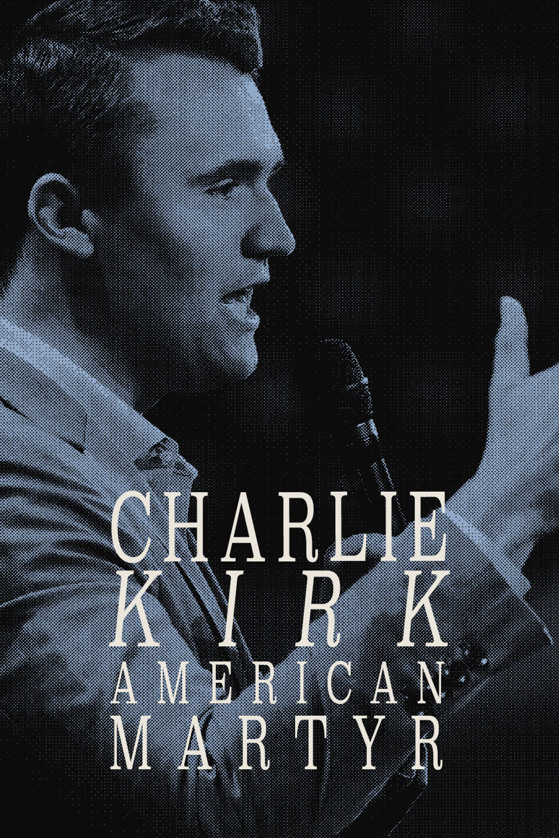 Charlie Kirk: American Martyr
