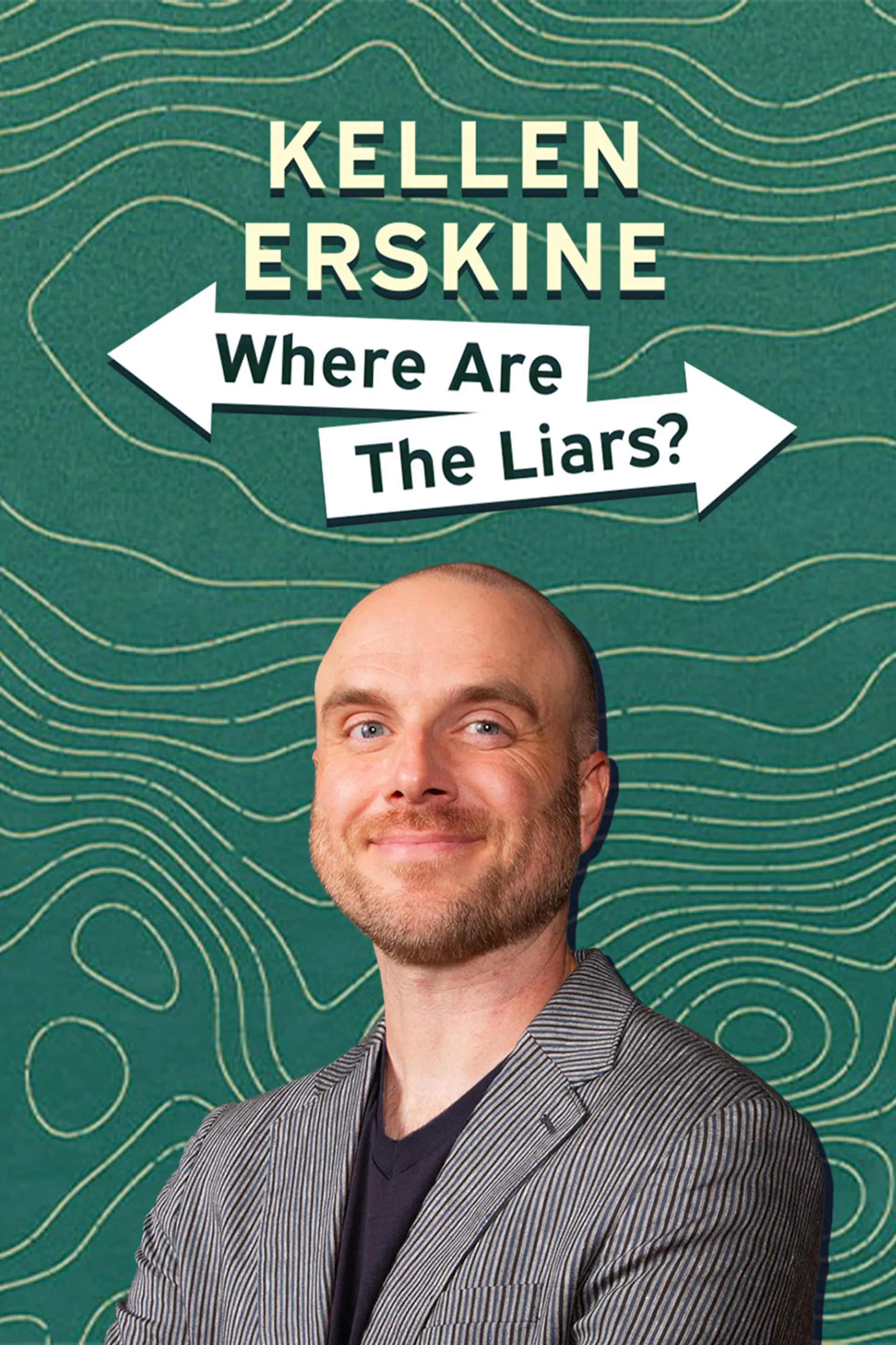 Kellen Erksine - Where are the Liars?