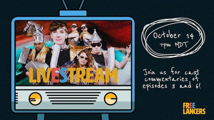 Watch Party w/ the Cast: Freelancers 103 and 106 Livestream Thumbnail