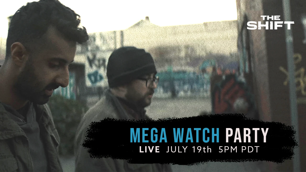 The Shift: Mega Watch Party! Livestream Thumbnail