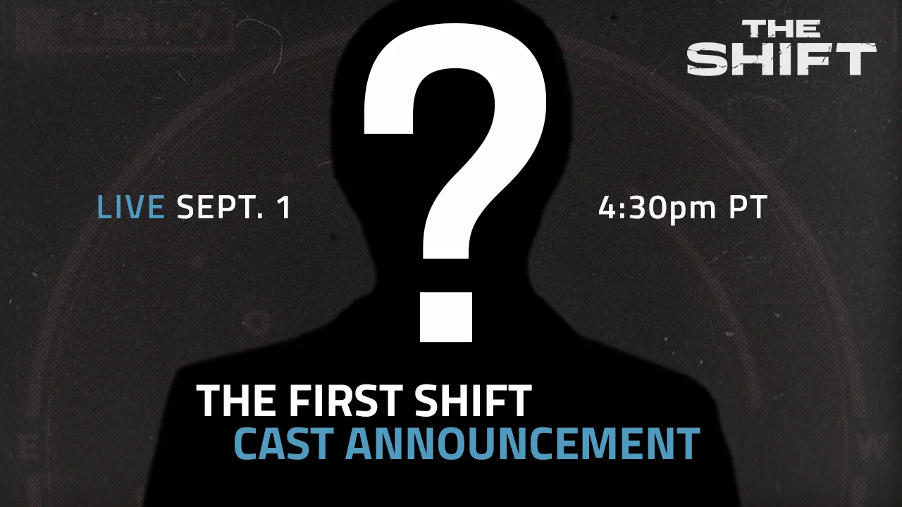 The First Shift Cast Announcement! Livestream Thumbnail