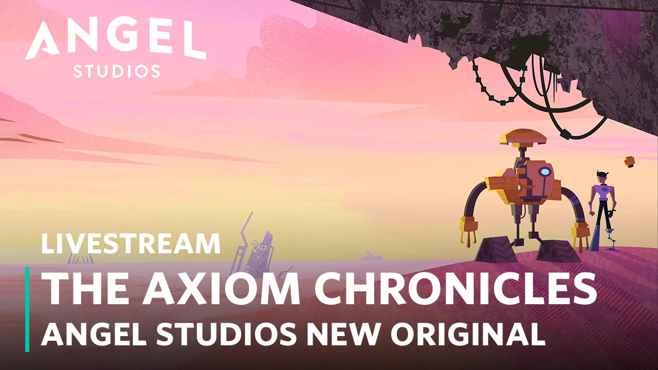 The Axiom Chronicles | Angel Studios New Original Livestream Thumbnail