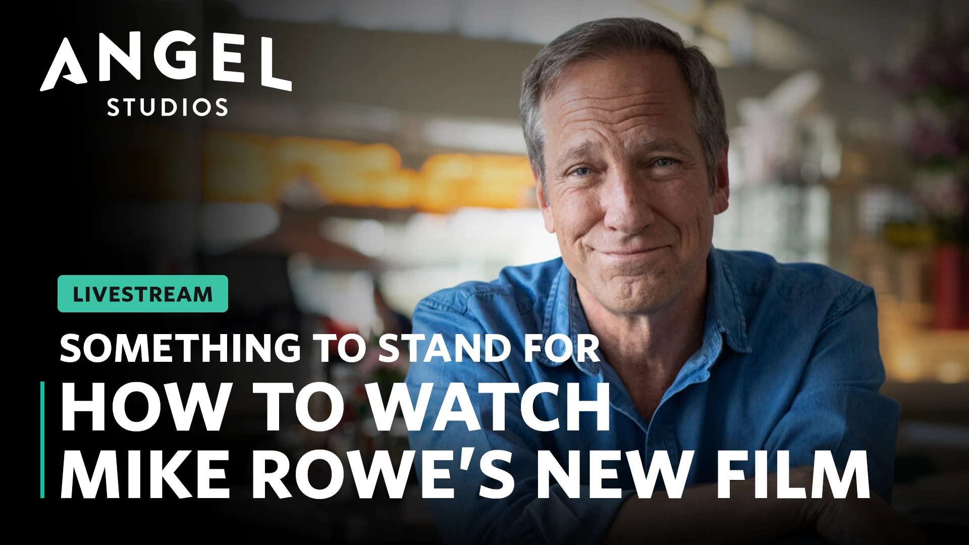How To Watch "Something To Stand For with Mike Rowe" Livestream Thumbnail