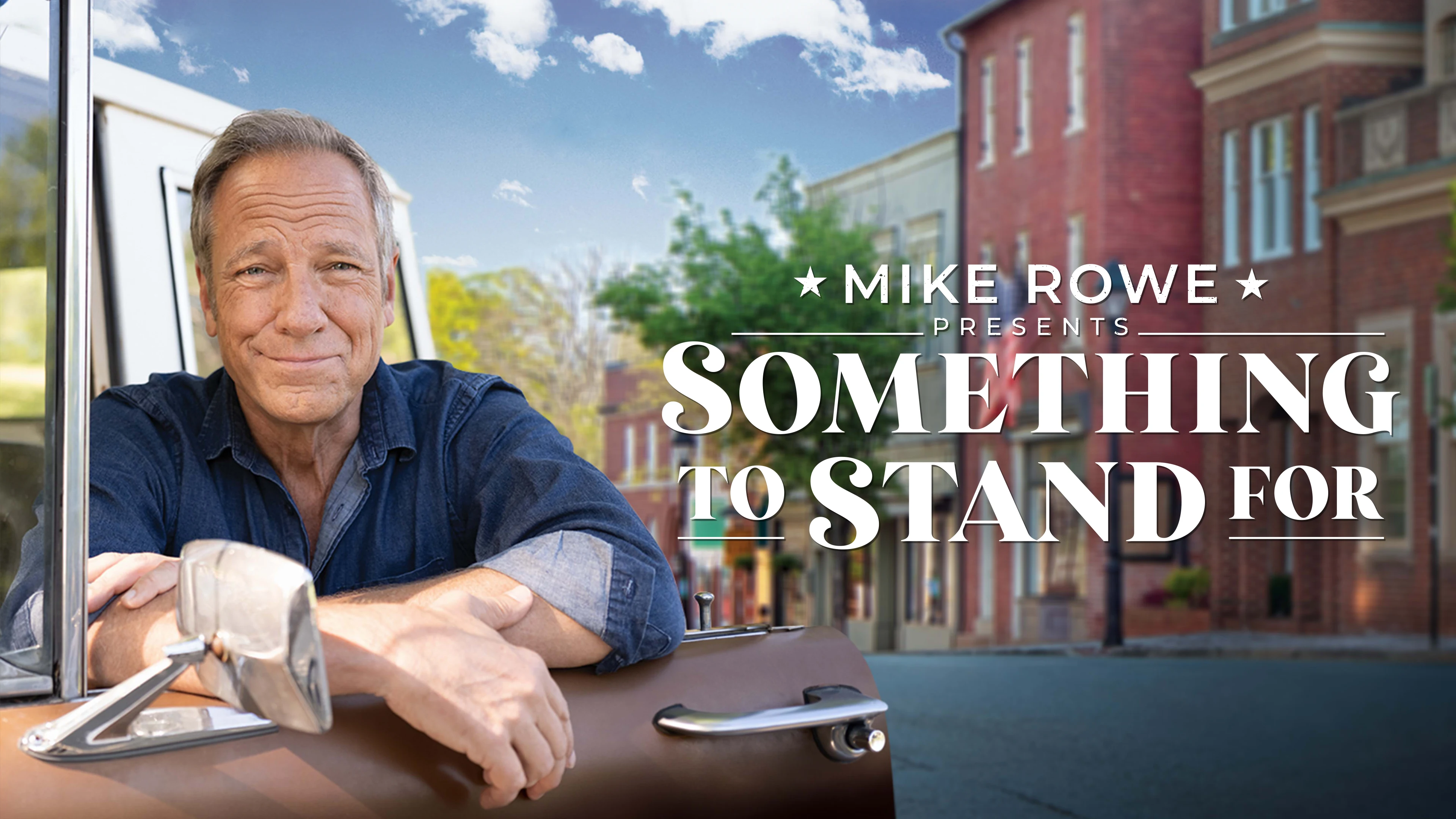 Something to Stand For with Mike Rowe poster