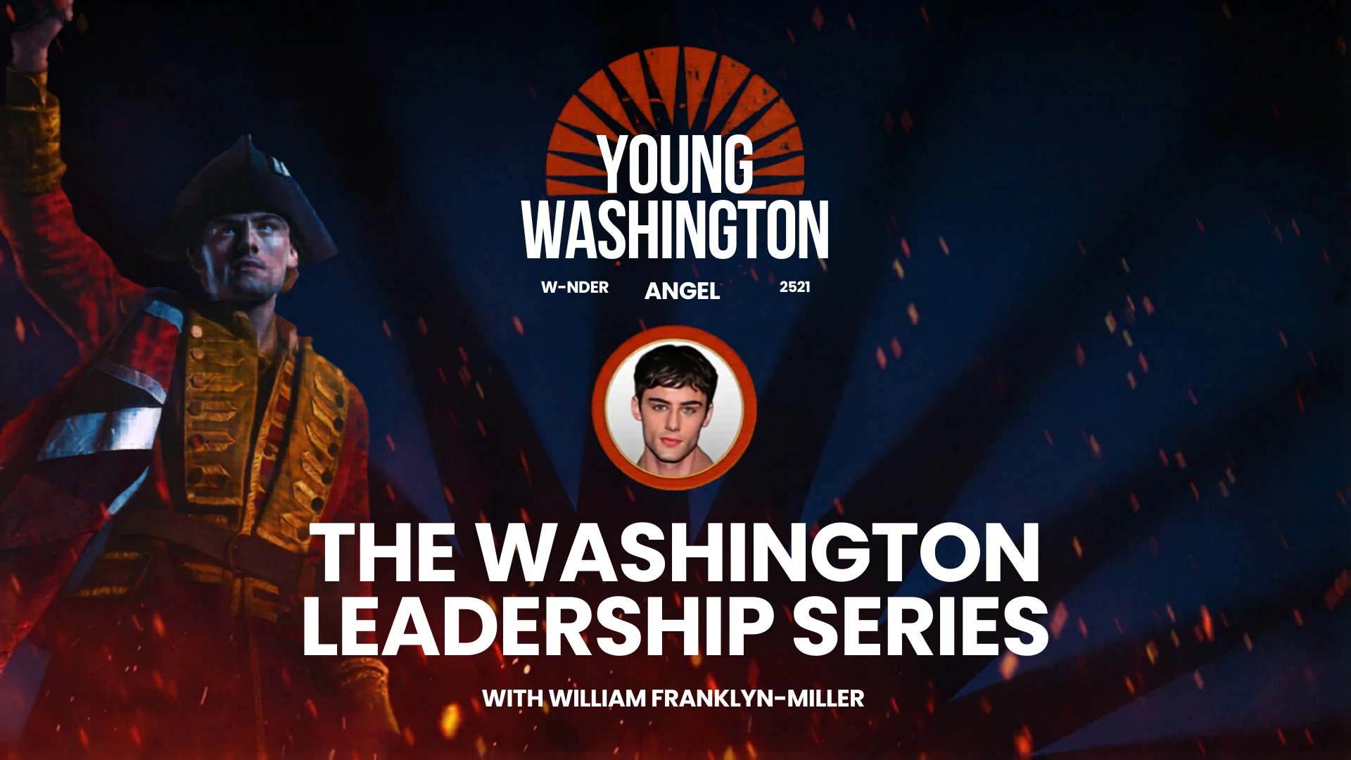 A250 Leadership Series | A250 Leadership Series | A Conversation on Resilience with William Franklyn-Miller Livestream Thumbnail