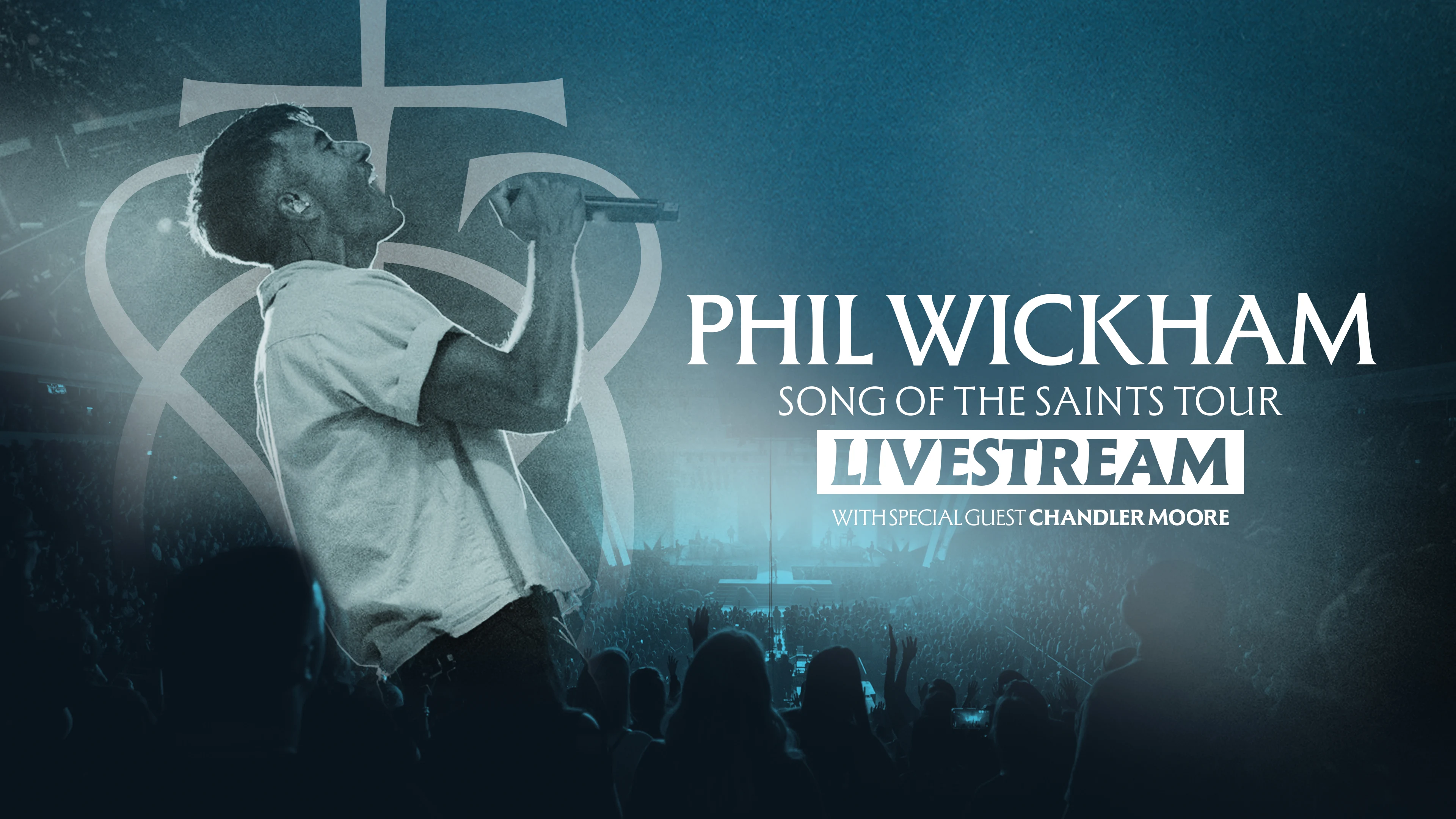 Phil Wickham's Song Of The Saints Tour Live Livestream Thumbnail