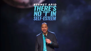 Kermet Apio -  There's No "I" in "Self-Esteem"