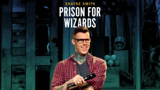 Shayne Smith - Prison for Wizards