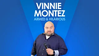 Vinnie Montez - Armed & Hilarious