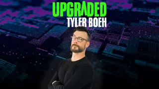 Tyler Boeh - Upgraded