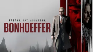 Bonhoeffer: Pastor. Spy. Assassin.