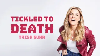 Trish Suhr – TICKLED TO DEATH