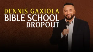 Dennis Gaxiola - Bible School Dropout