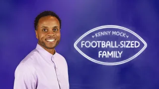 Kenny Mock - Football-Sized Family