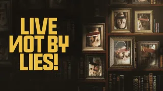 Live Not By Lies
