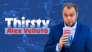 Alex Velluto - Thirsty