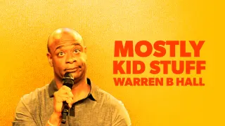 Warren B. Hall - Mostly Kid Stuff