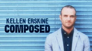 Kellen Erskine - Composed