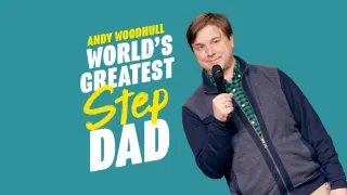 Andy Woodhull - World's Greatest Step-Dad
