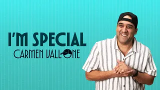 Carmen Vallone - I'm Special