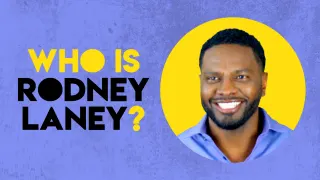 Rodney Laney - Who is Rodney Laney?