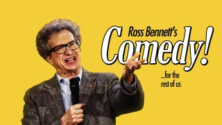 Ross Bennett - Comedy! ... For The Rest of Us