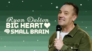 Ryan Dalton - Big Heart, Small Brain